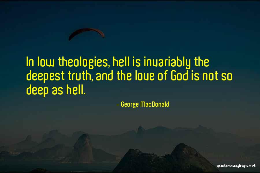 In Deep Love Quotes By George MacDonald In Deep Love Quotes By George MacDonald