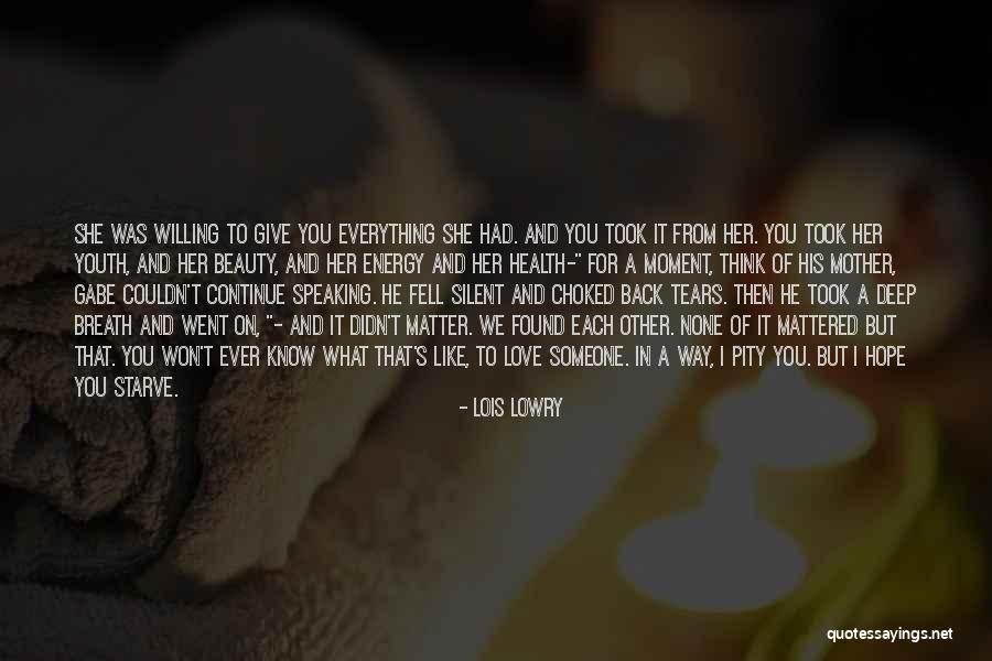 In Deep Love Quotes By Lois Lowry In Deep Love Quotes By Lois Lowry