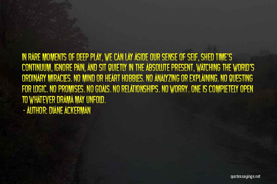 In Deep Pain Quotes By Diane Ackerman