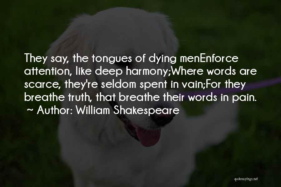 In Deep Pain Quotes By William Shakespeare