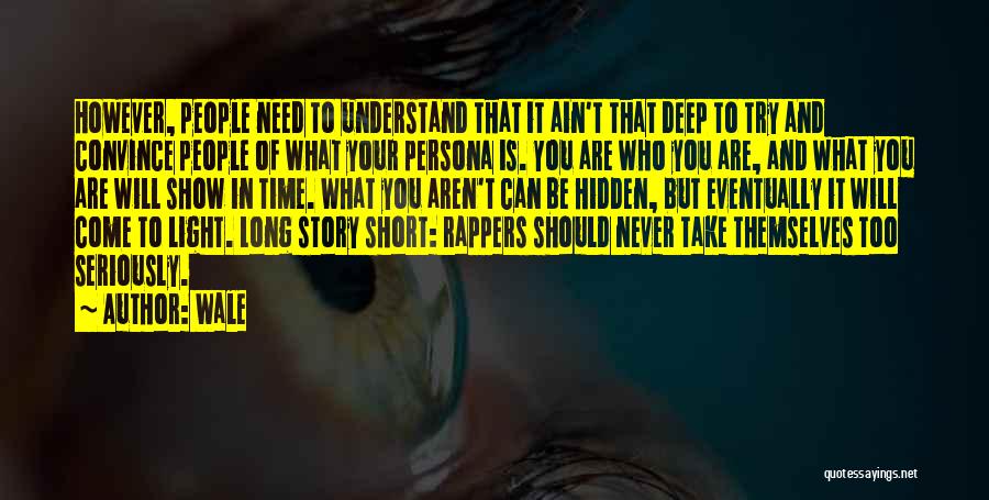 In Deep Quotes By Wale