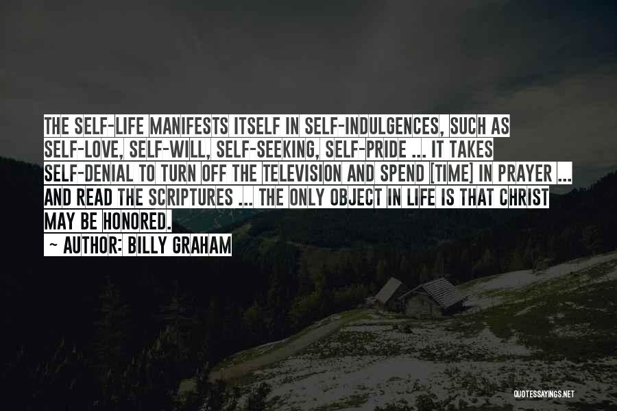 In Denial Love Quotes By Billy Graham