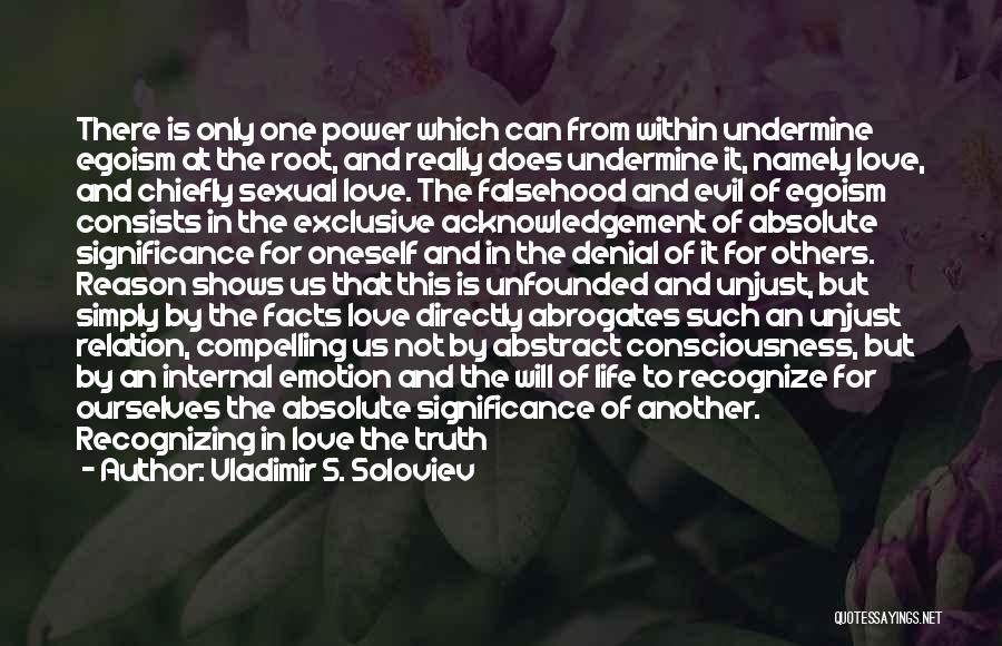 In Denial Love Quotes By Vladimir S. Soloviev