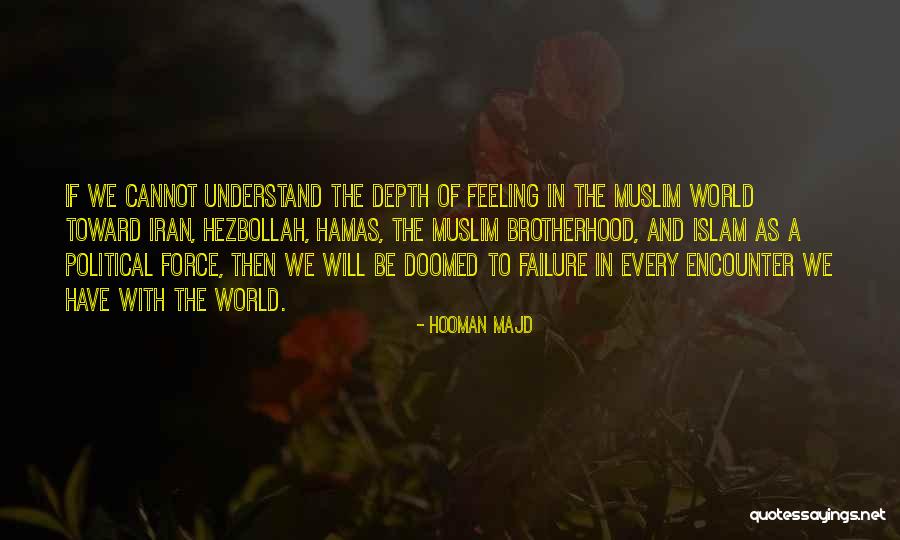 In Depth Quotes By Hooman Majd In Depth Quotes By Hooman Majd