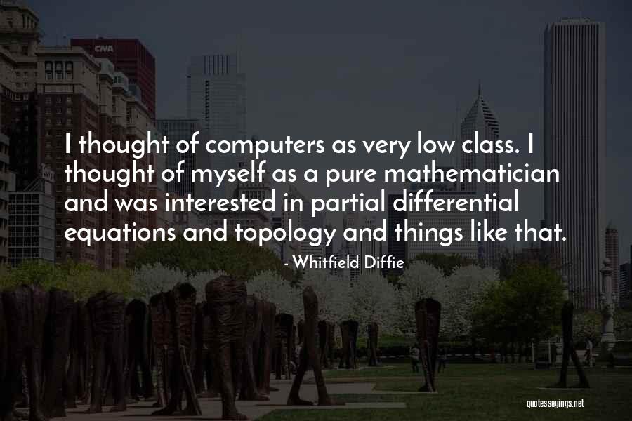 In Differential Quotes By Whitfield Diffie In Differential Quotes By Whitfield Diffie