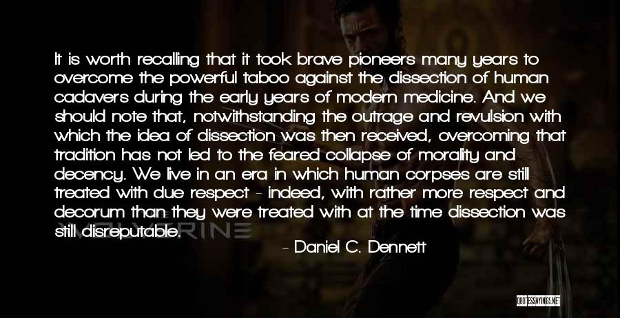 In Due Time Quotes By Daniel C. Dennett