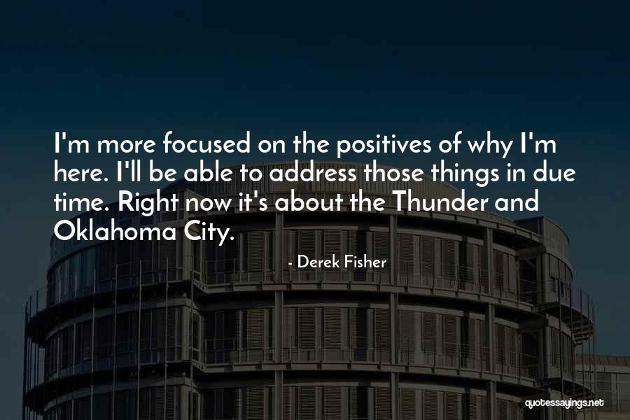 In Due Time Quotes By Derek Fisher