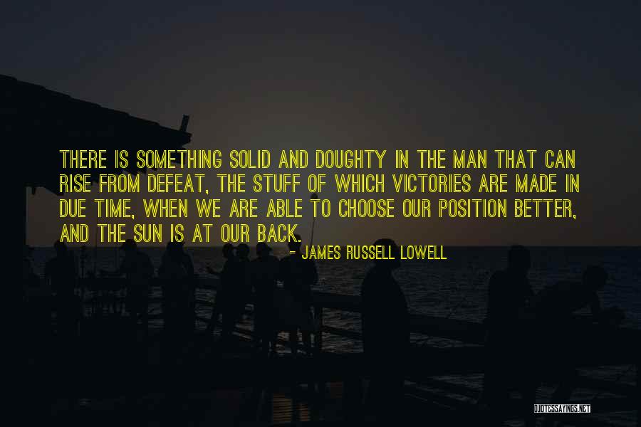 In Due Time Quotes By James Russell Lowell