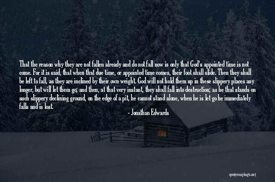 In Due Time Quotes By Jonathan Edwards