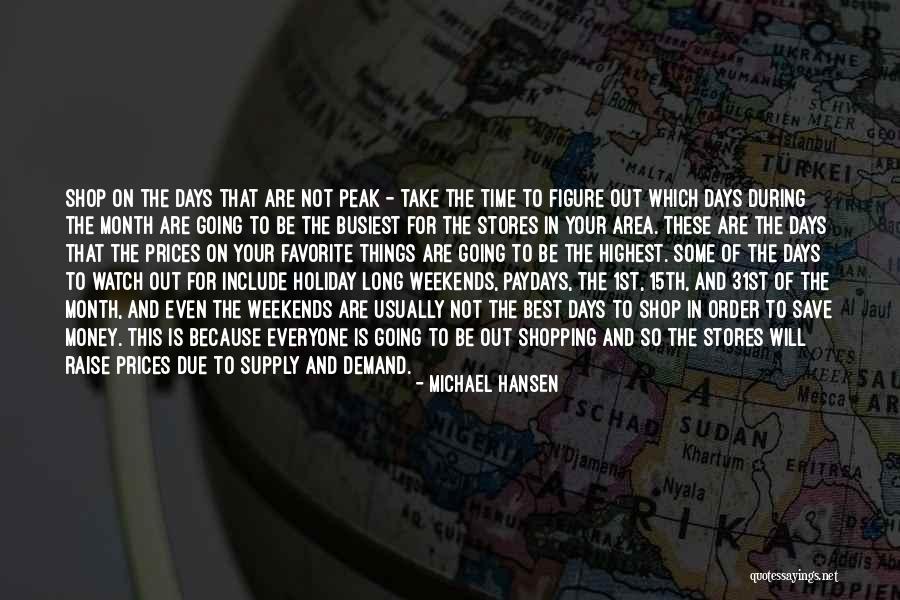 In Due Time Quotes By Michael Hansen