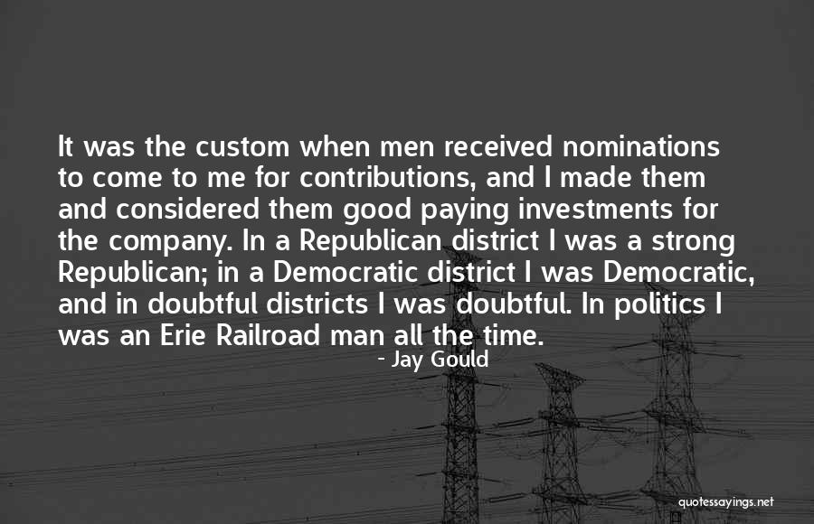 In Erie Quotes By Jay Gould In Erie Quotes By Jay Gould