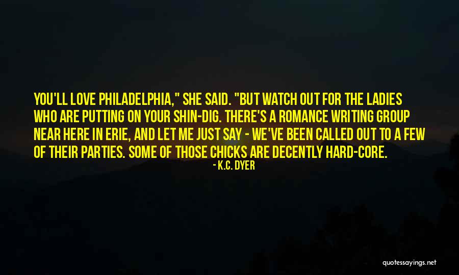 In Erie Quotes By K.C. Dyer In Erie Quotes By K.C. Dyer