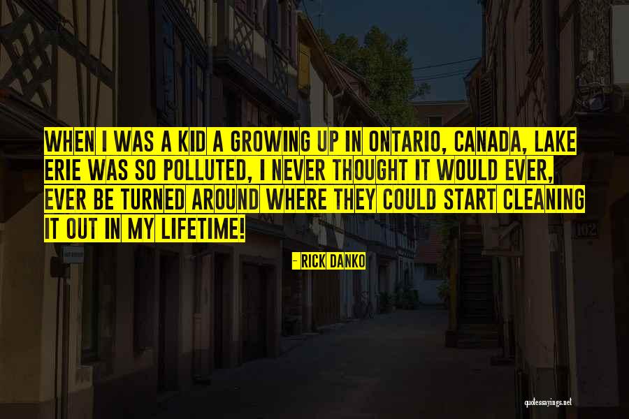 In Erie Quotes By Rick Danko In Erie Quotes By Rick Danko