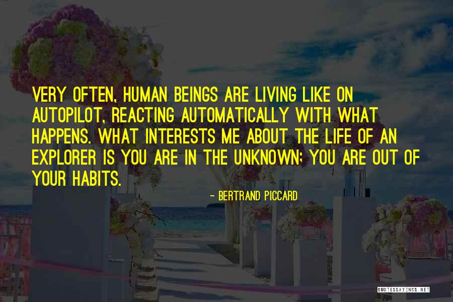 In Explorer Quotes By Bertrand Piccard In Explorer Quotes By Bertrand Piccard