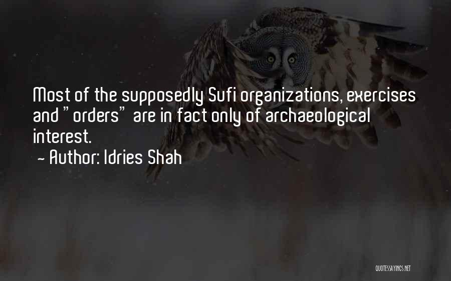 In Fact Quotes By Idries Shah