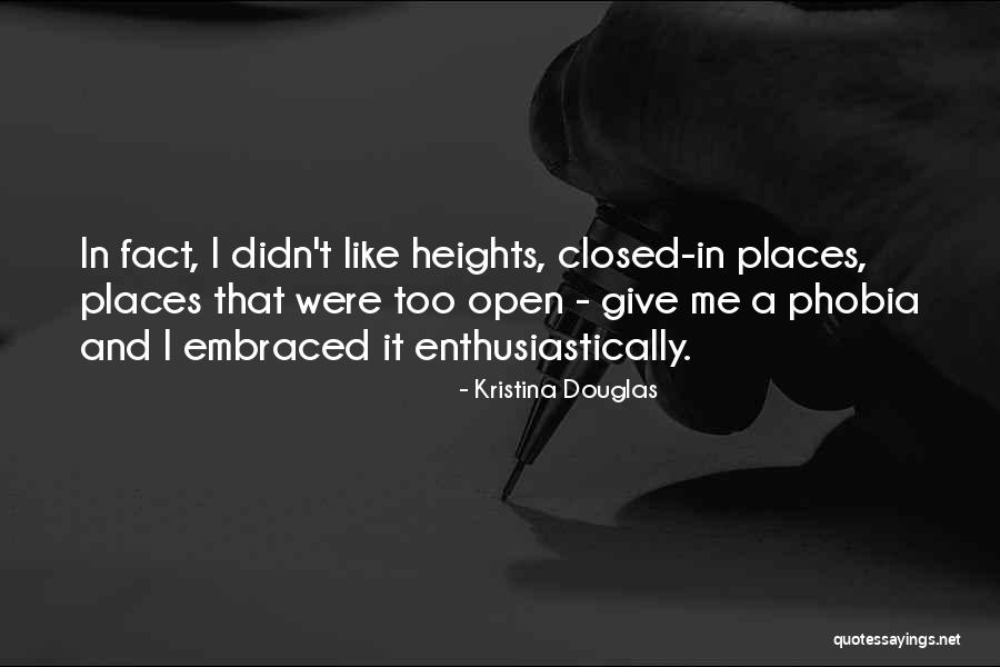 In Fact Quotes By Kristina Douglas