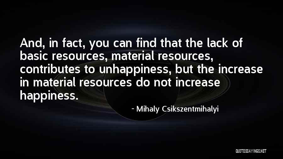 In Fact Quotes By Mihaly Csikszentmihalyi