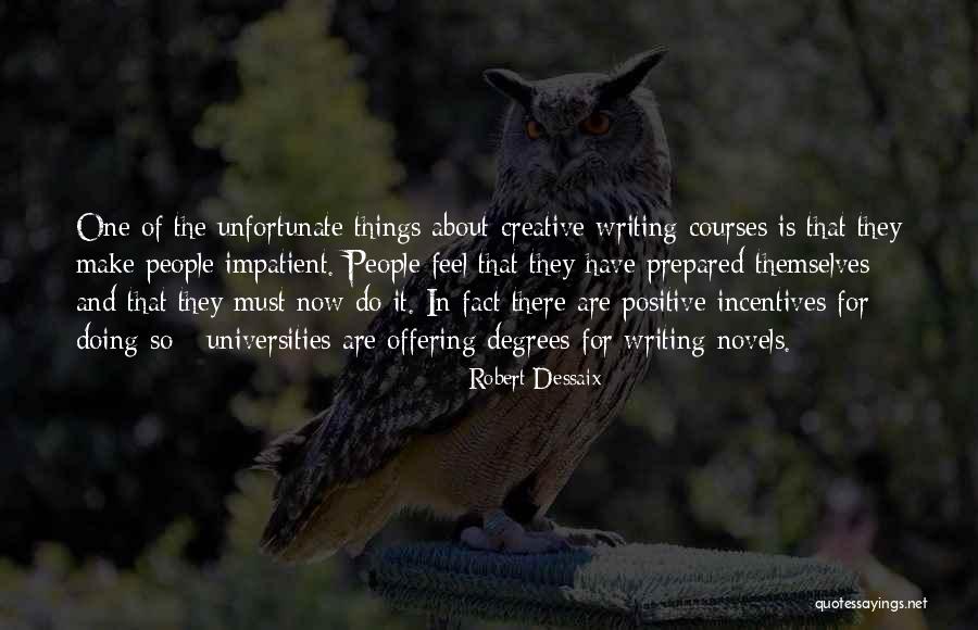 In Fact Quotes By Robert Dessaix