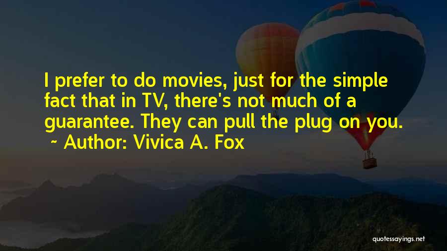 In Fact Quotes By Vivica A. Fox