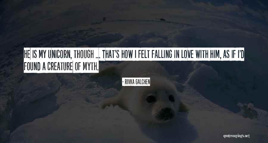 In Falling In Love Quotes By Rivka Galchen In Falling In Love Quotes By Rivka Galchen