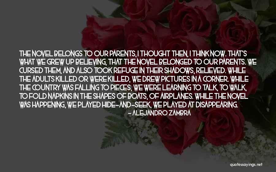 In Falling To Pieces Quotes By Alejandro Zambra In Falling To Pieces Quotes By Alejandro Zambra