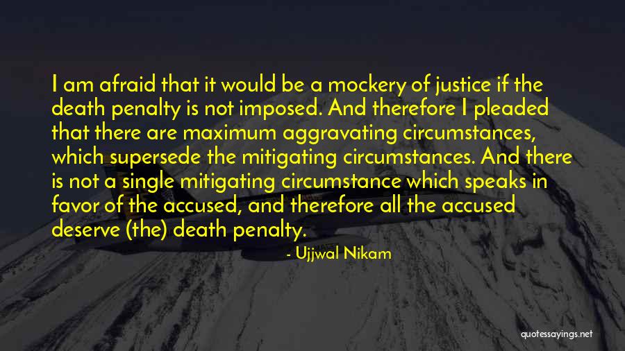 In Favor Of Death Quotes By Ujjwal Nikam In Favor Of Death Quotes By Ujjwal Nikam