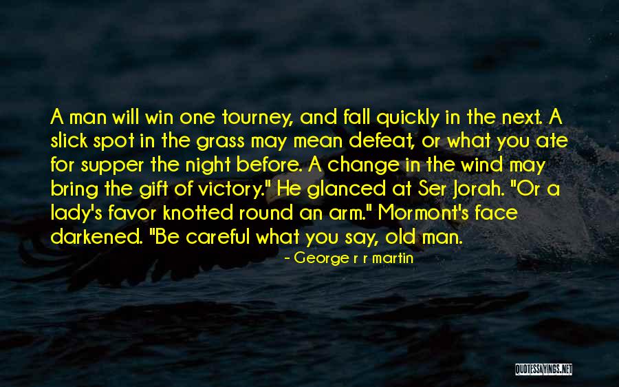 In Favor Of Quotes By George R R Martin In Favor Of Quotes By George R R Martin