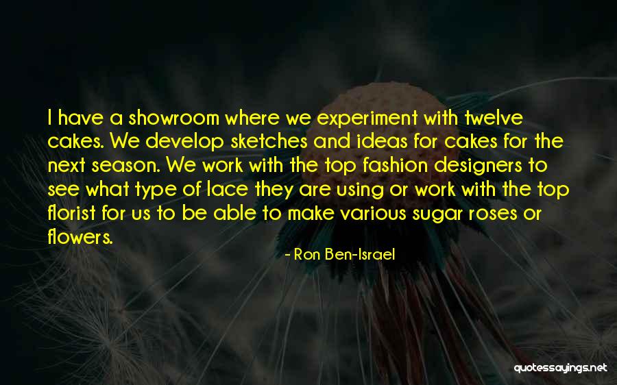 In Florist Quotes By Ron Ben-Israel In Florist Quotes By Ron Ben-Israel