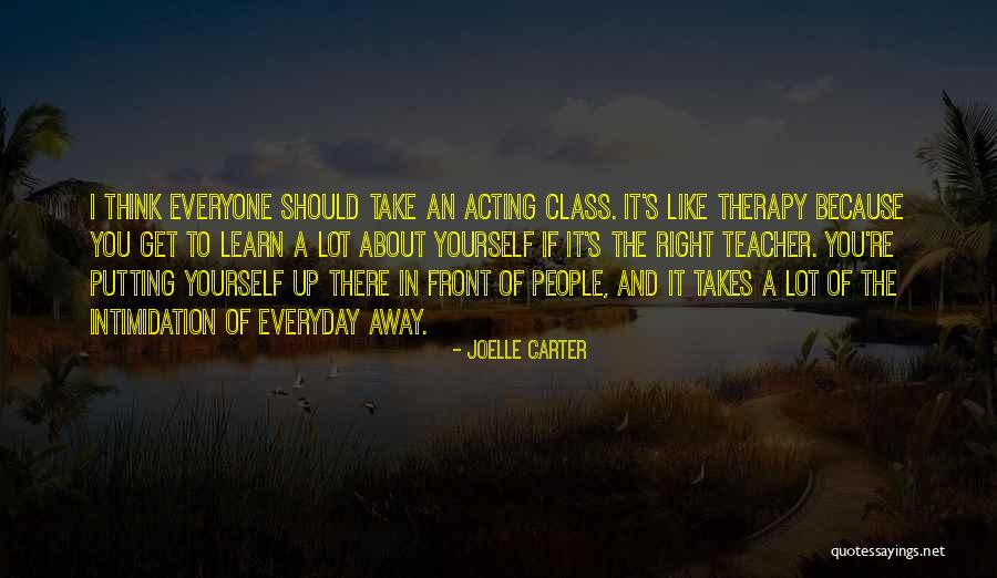 In Front Of The Class Quotes By Joelle Carter In Front Of The Class Quotes By Joelle Carter