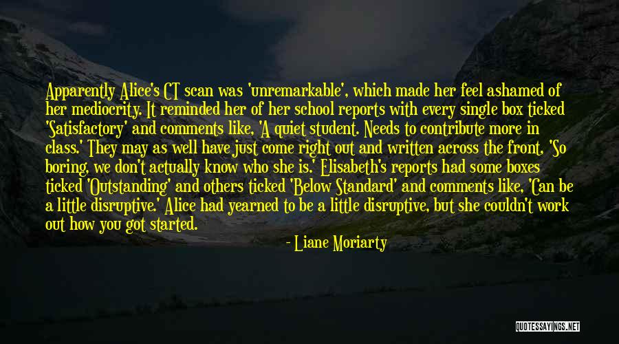 In Front Of The Class Quotes By Liane Moriarty In Front Of The Class Quotes By Liane Moriarty
