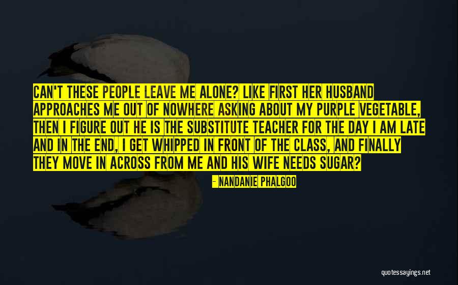 In Front Of The Class Quotes By Nandanie Phalgoo In Front Of The Class Quotes By Nandanie Phalgoo