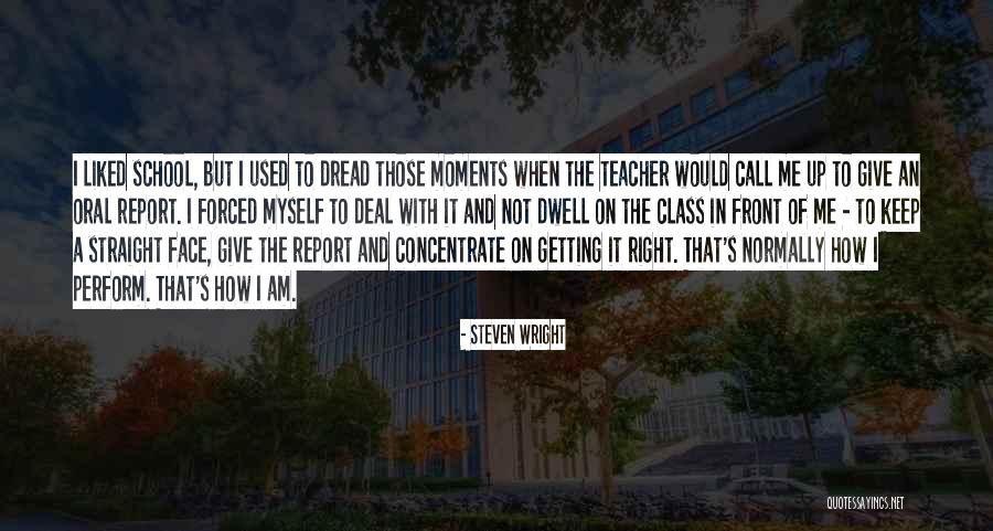 In Front Of The Class Quotes By Steven Wright In Front Of The Class Quotes By Steven Wright