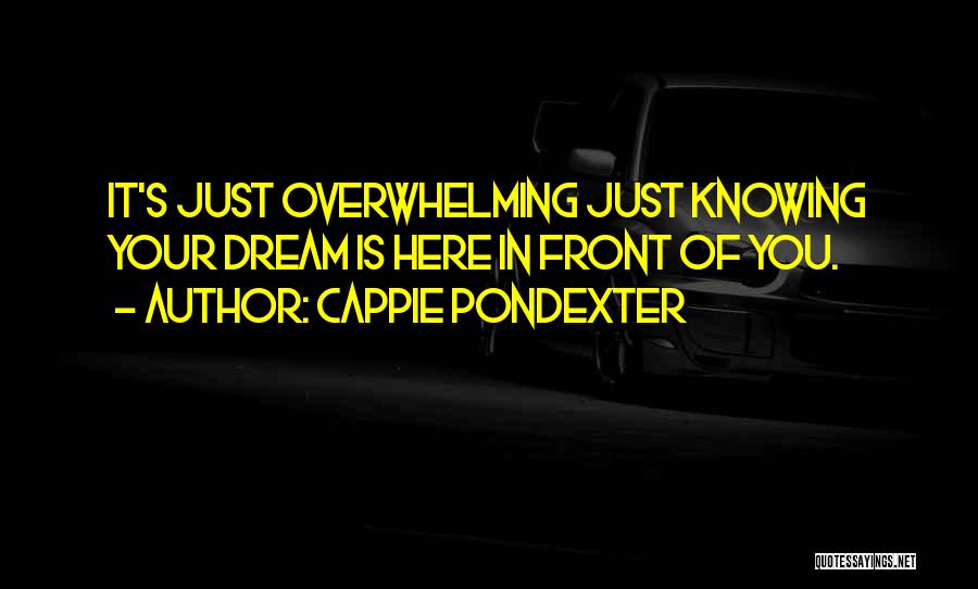 In Front Of You Quotes By Cappie Pondexter