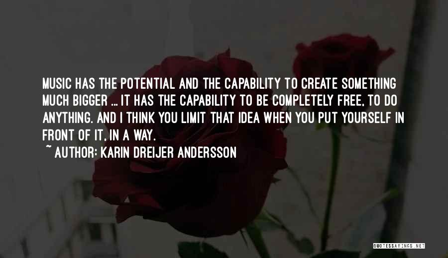 In Front Of You Quotes By Karin Dreijer Andersson