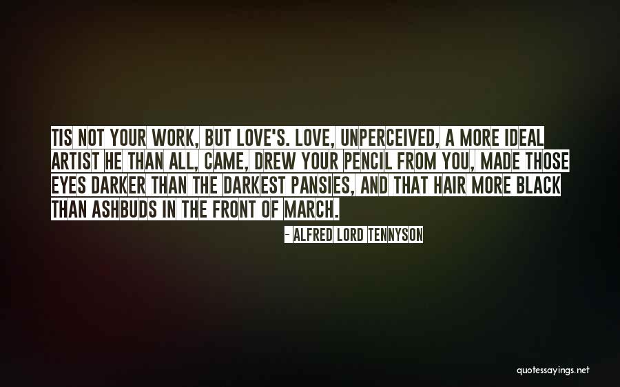 In Front Of Your Eyes Quotes By Alfred Lord Tennyson In Front Of Your Eyes Quotes By Alfred Lord Tennyson
