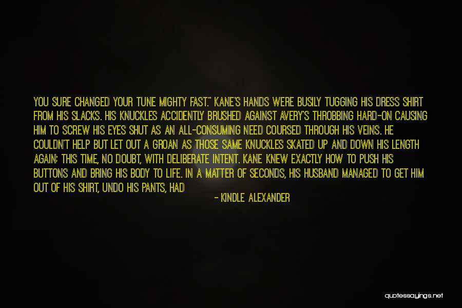 In Front Of Your Eyes Quotes By Kindle Alexander In Front Of Your Eyes Quotes By Kindle Alexander