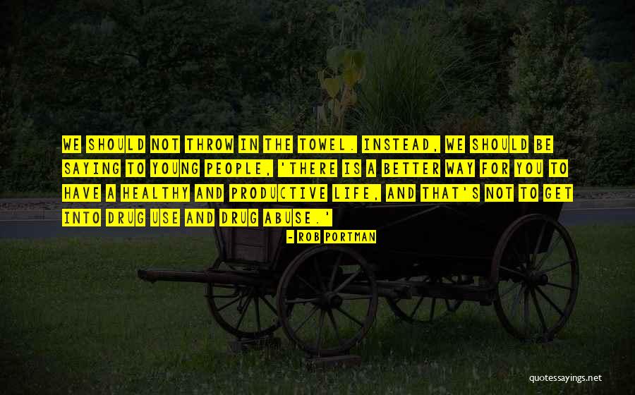 In Galit S De Bell Quotes By Rob Portman In Galit S De Bell Quotes By Rob Portman