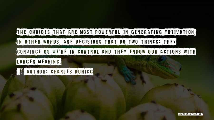 In Generating Quotes By Charles Duhigg