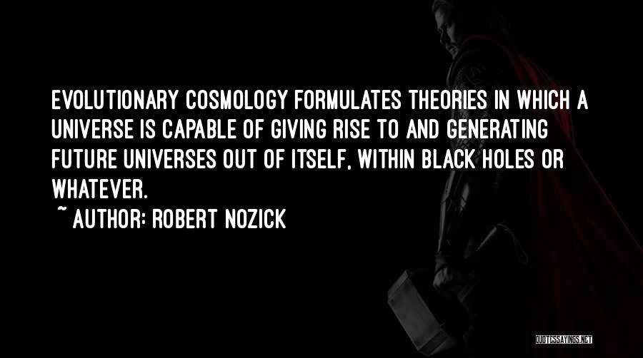 In Generating Quotes By Robert Nozick
