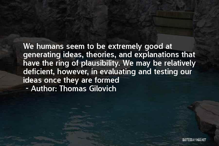 In Generating Quotes By Thomas Gilovich