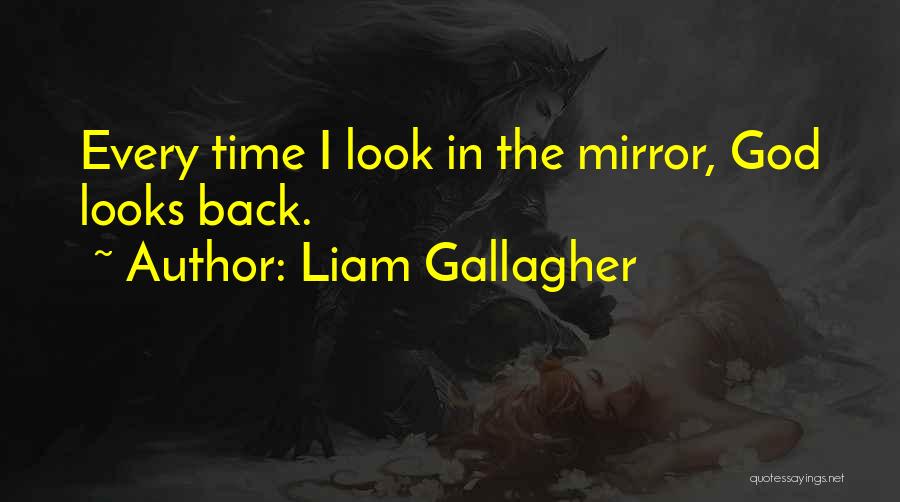 In God Time Quotes By Liam Gallagher