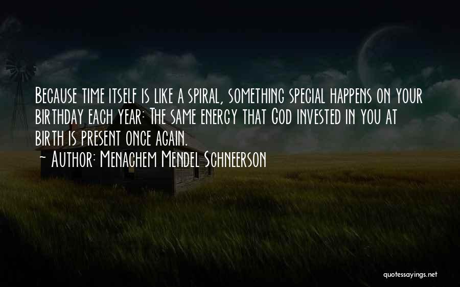 In God Time Quotes By Menachem Mendel Schneerson