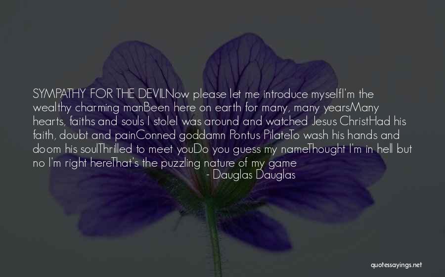 In God's Hands Quotes By Dauglas Dauglas In God's Hands Quotes By Dauglas Dauglas
