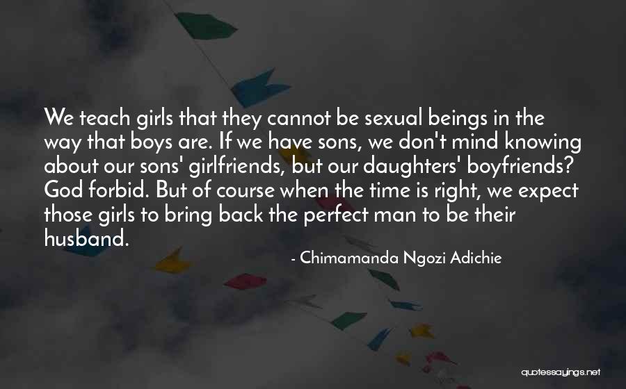In God's Perfect Time Quotes By Chimamanda Ngozi Adichie