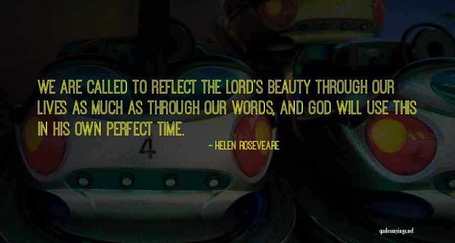 In God's Perfect Time Quotes By Helen Roseveare