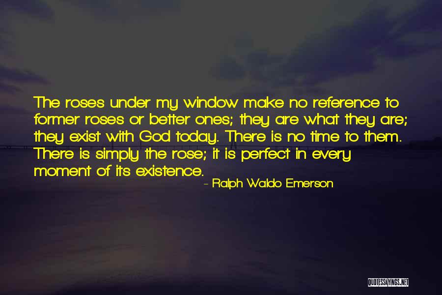 In God's Perfect Time Quotes By Ralph Waldo Emerson