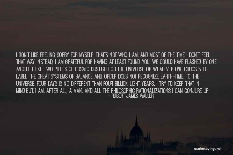 In God's Time Love Quotes By Robert James Waller In God's Time Love Quotes By Robert James Waller