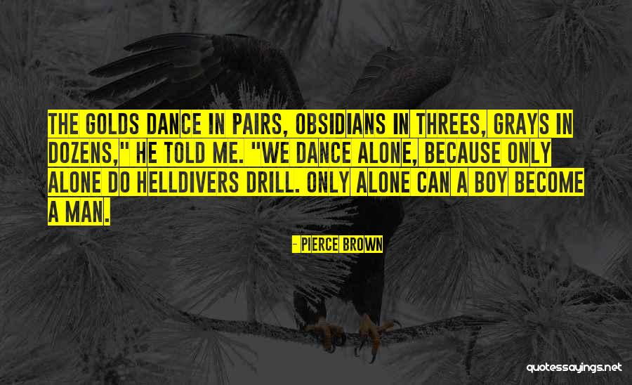 In Grays Quotes By Pierce Brown In Grays Quotes By Pierce Brown