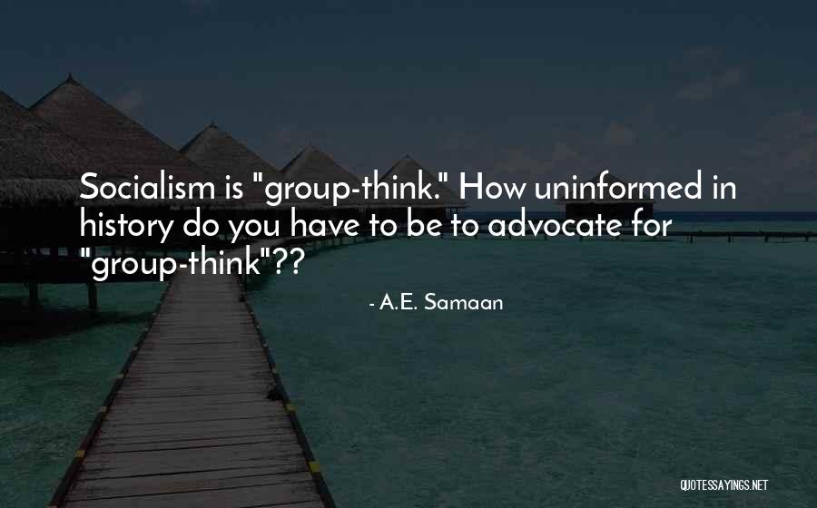 In Group Politics Quotes By A.E. Samaan In Group Politics Quotes By A.E. Samaan