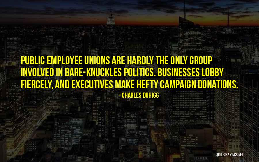 In Group Politics Quotes By Charles Duhigg In Group Politics Quotes By Charles Duhigg